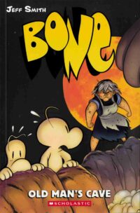 Old Man's Cave: Bone Book 6