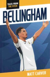 Bellingham (Tales from the Pitch)