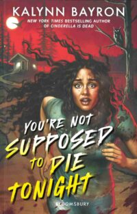 You're Not Supposed to Die Tonight