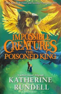 Impossible Creatures: The Poisoned King