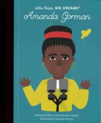 Amanda Gorman - Little People, Big Dreams