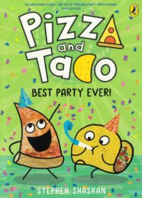 Pizza and Taco: Best Party Ever!