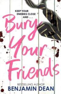 Bury Your Friends