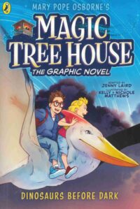 Magic Tree House: Dinosaurs Before Dark