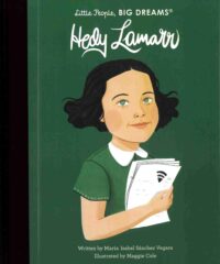 Hedy Lamarr - Little People, Big Dreams