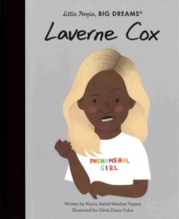 Laverne Cox - Little People, Big Dreams