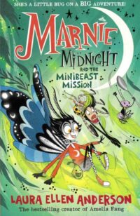 Marnie Midnight and the Minibeast Mission