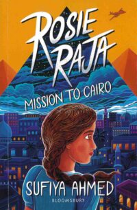 Rosie Raja: Mission to Cairo