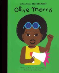 Olive Morris - Little People, Big Dreams