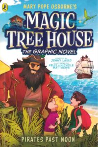 Magic Tree House: Pirates Past Noon