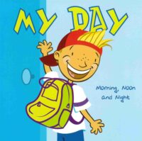 My Day: Morning, Noon and Night