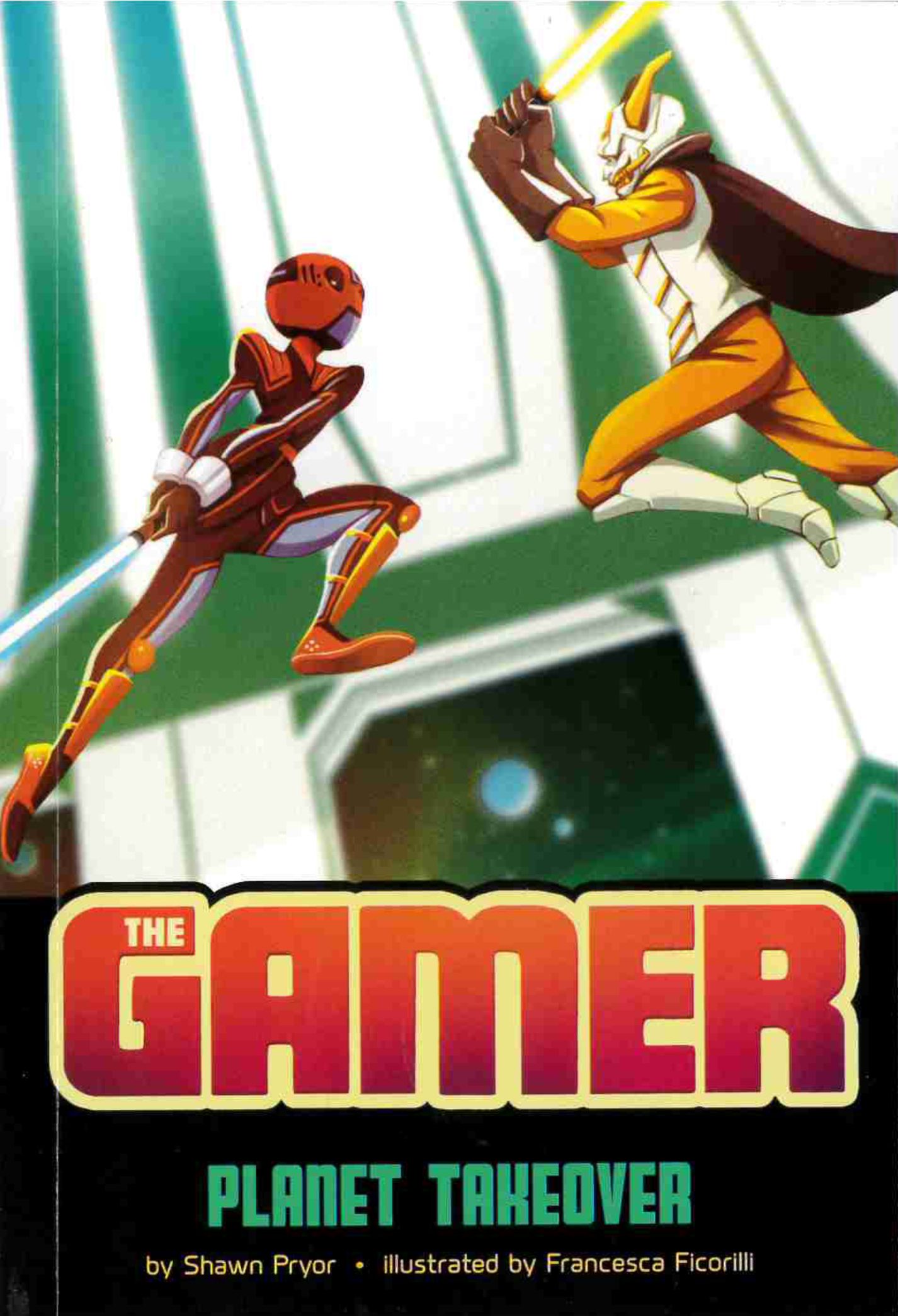 The Gamer: Planet Takeover