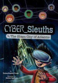 The Sham City of Atlantis (Cyber Sleuths)