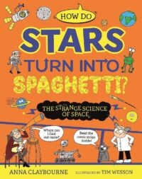 How do Stars Turn into Spaghetti? The Strange Science of Space
