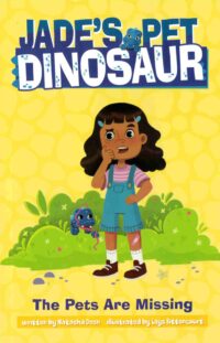 The Pets Are Missing (Jade's Pet Dinosaur)