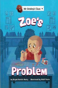 Zoe's Problem (Mr Grizley's Class)