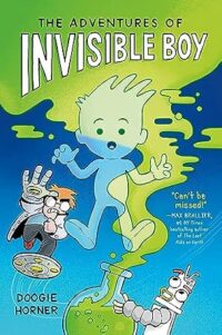 The Adventures Of Invisible Boy 9780702329562