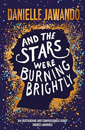 And The Stars Were Burning Brightly 9781471178771