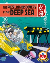 The Puzzling Discovery in the Deep Sea: Kid Detectives