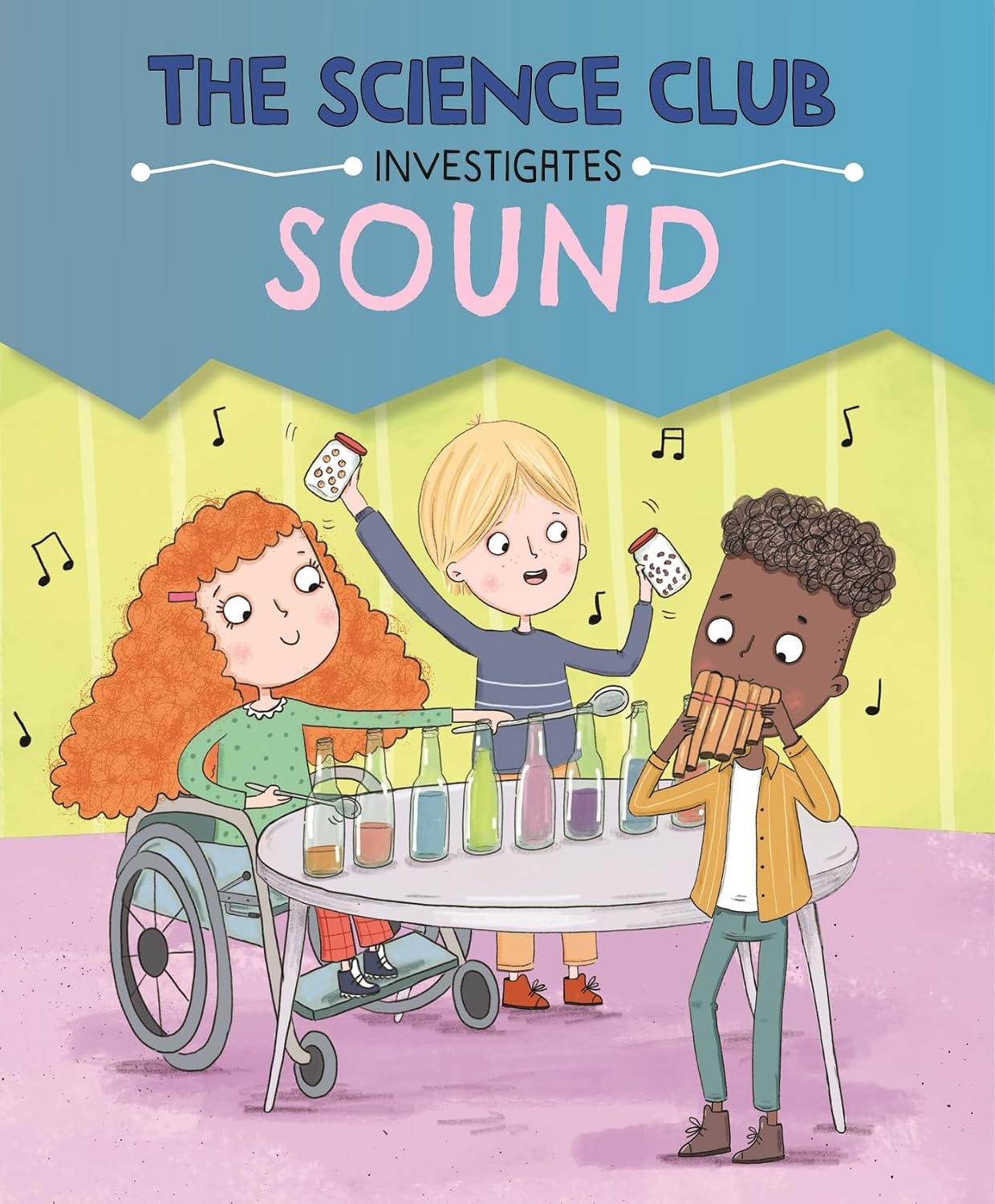 Sound (The Science Club Investigates)