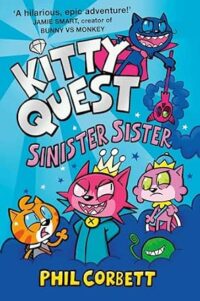Kitty Quest Sinister Sister 9781398525467