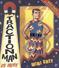 Traction Man Is Here 9780099451099