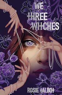 We Three Witches 9780702333415