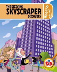 The Dizzying Skyscraper Discovery: Kid Detectives