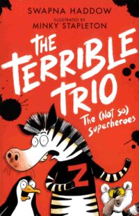 The Terrible Trio - The (Not So) Superheroes