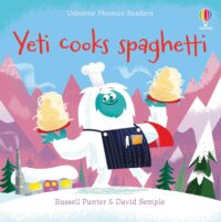 Yeti cooks spaghetti: Phonics Readers