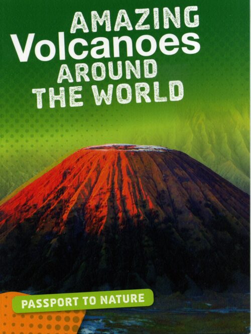 Amazing Volcanoes Around The World