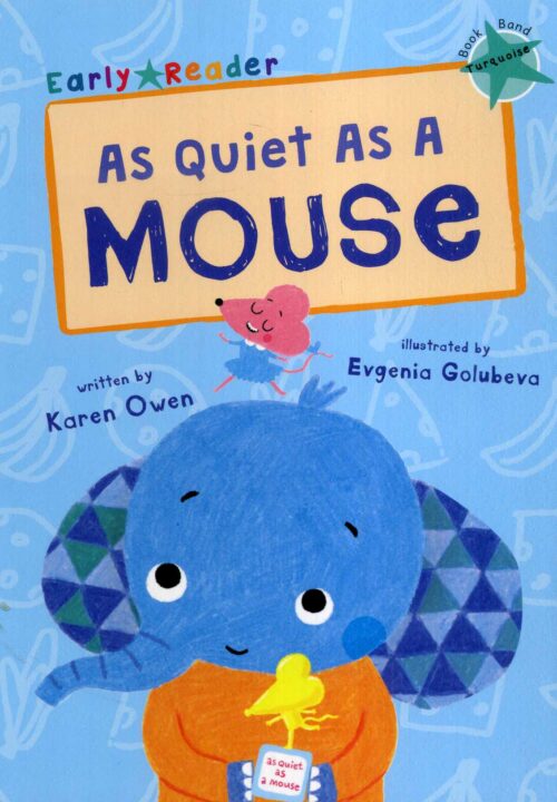 As Quiet As A Mouse