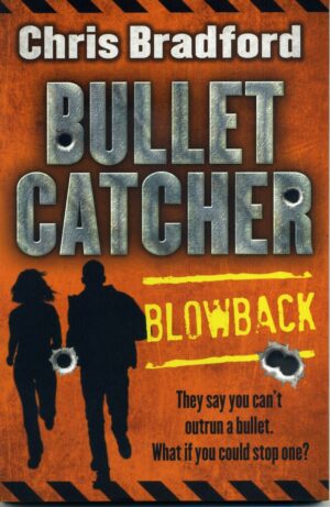 Bullet Catcher: Blowback