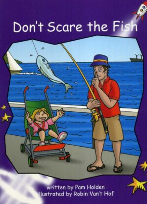 Don't Scare the Fish