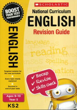 Scholastic English Revision Guide - Year 5