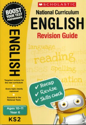 Scholastic English Revision Guide - Year 6