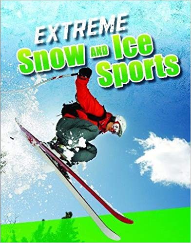 Extreme Snow and Ice Sports