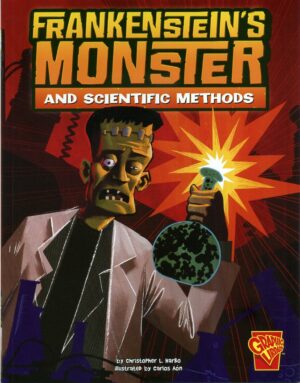 Frankenstein's Monster and Scientific Methods.