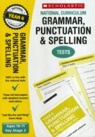 Scholastic Practice Papers for Grammar, Punctuation and Spelling - Year 6