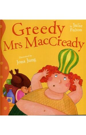 Greedy Mrs MacCready