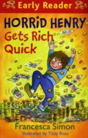 Horrid Henry Gets Rich Quick