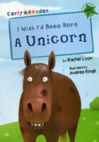 I Wish I'd Been Born a Unicorn