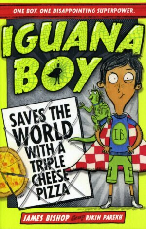 Iguana Boy Saves The World With A Triple Cheese Pizza