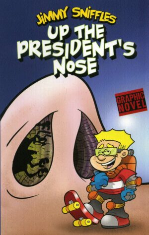 Up The President's Nose