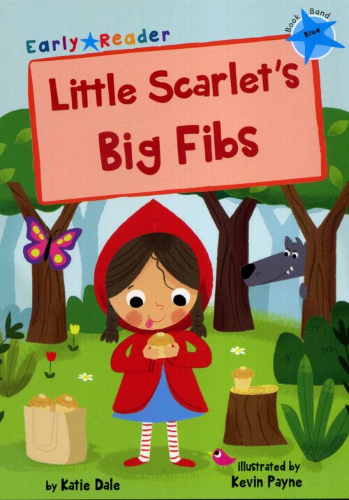 Little Scarlet's Big Fibs