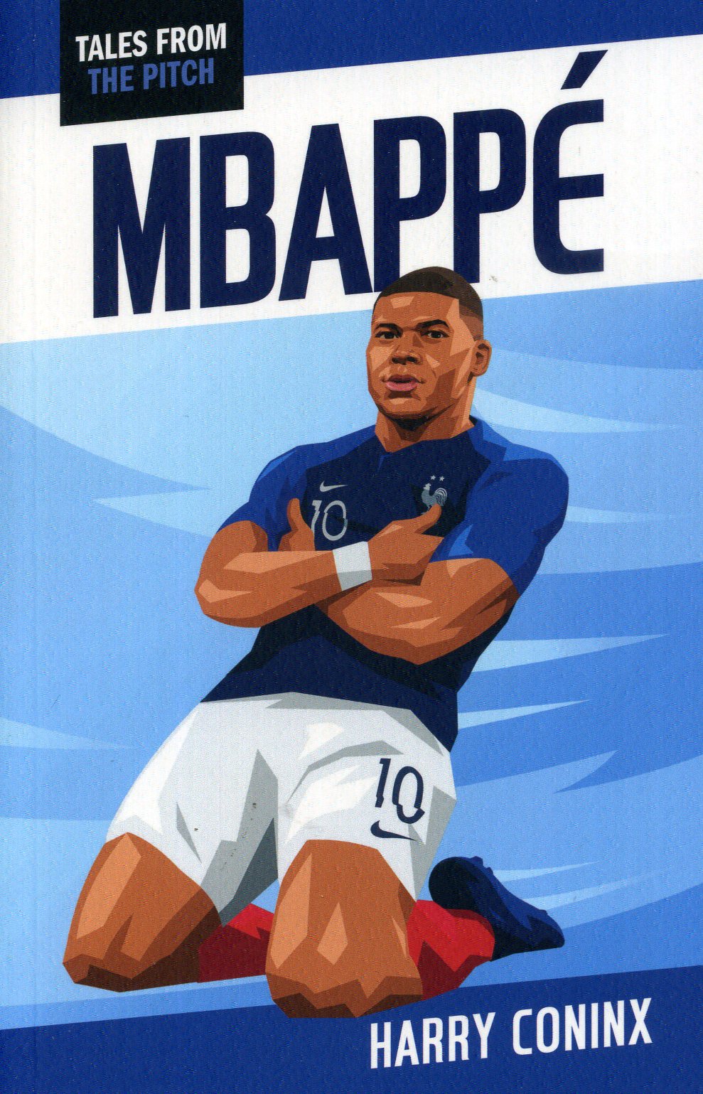 KYLIAN MBAPPÉ BIOGRAPHY eBook by Michael R. Harry - EPUB Book