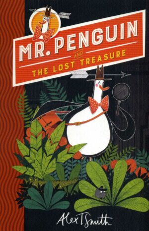 Mr. Penguin And The Lost Treasure