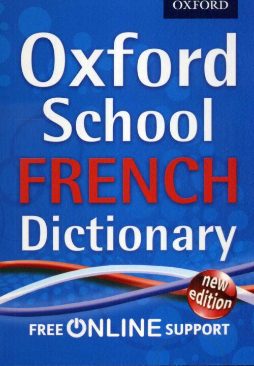 Oxford School French Dictionary