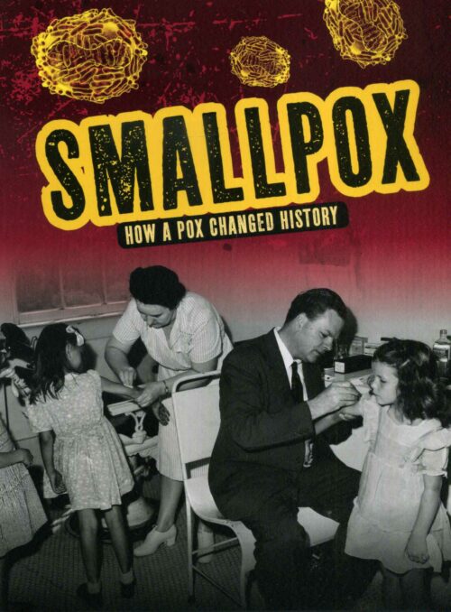 Smallpox: How A Pox Changed