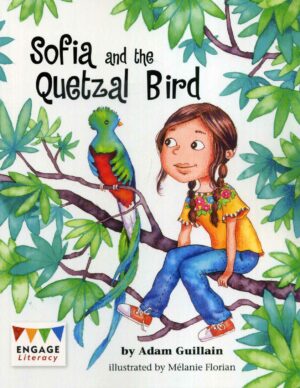 Sofia and the Quetzal Bird